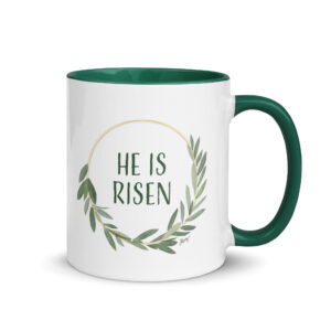 Mug - He is Risen
